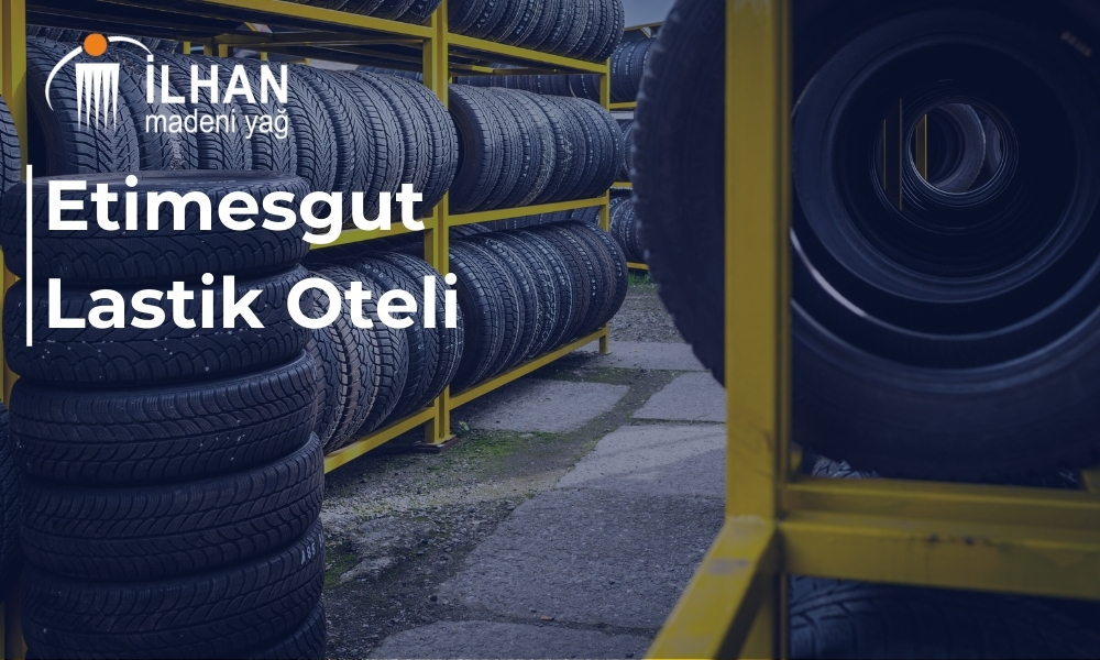 Etimesgut Lastik Oteli