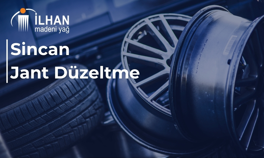 Sincan Jant Düzeltme